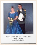 K�nigspaar 2002 - 2004 Kaiserpaar 2004 - 2006 Alfred I. Becker Angelika III. Becker