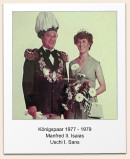 K�nigspaar 1977 - 1979 Manfred II. Isaias Uschi I. Sans